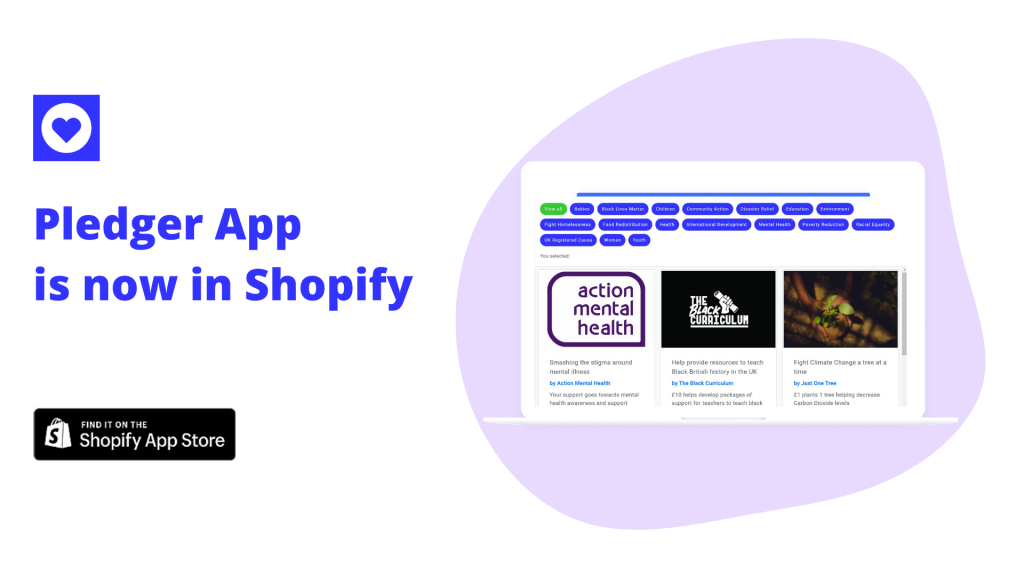 Social impact platform Pledger launches on Shopify
